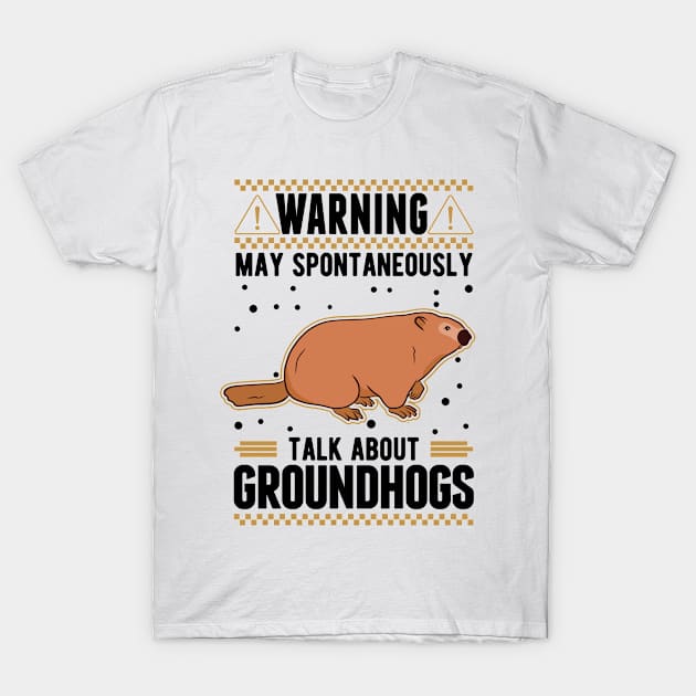 Groundhog Gift Day Woodchuck T-Shirt by favoriteshirt